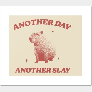 Another Day Another Slay T Shirt - Capybara Meme Drawing Posters and Art